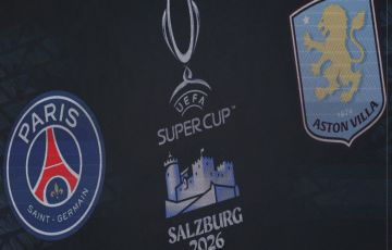 Paris Saint-Germain vs Aston Villa predicted lineups - UEFA Super Cup 2026