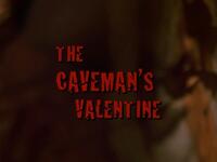 The Caveman's Valentine:
أصيب رجل باضطراب نفسي بعد مواجهة صعوبة الحياة التي جعلته مشردًا في الشوارع بلا مأوى ولا زوجة ولا أطفال، ليجعل من رجل آخر هدفًا للانتقام، ويصب جام غضبه عليه لاعتقاده أنه منبع الشر