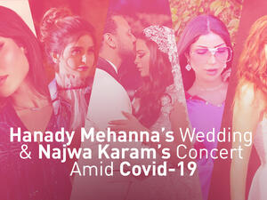 Hanady Mehanna’s Wedding & Najwa Karam’s Concert Amid Covid-19