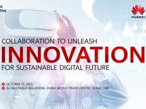 Huawei Innovation Day 2022 to discuss how ICT industry collaboration will unleash innovation for a sustainable digital future in MEA Region 