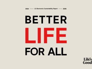 LG’s Latest Sustainability Report Highlights Progress Toward 2030 Environmental Goals