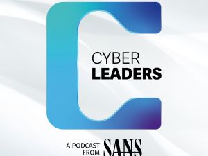 SANS Institute Launches Season 3 of “Cyber Leaders” Podcast, Featuring Unfiltered AI, Quantum, and Crisis Decision-Making Insights