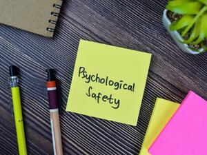 You have the right to feel psychologically safe at work