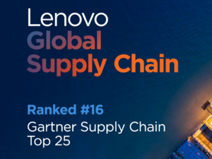 Lenovo Ranked #16 in Gartner’s 2021 Top 25 Global Supply Chain