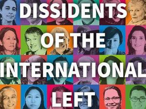 Dissidents of the International Left: The state of the world post-Cold War  (Twitter)