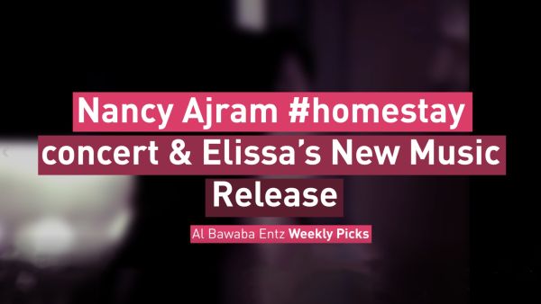 Nancy Ajram #homestay concert & Elissa’s New Music Release