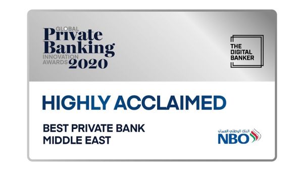 National Bank of Oman Wins Highly Acclaimed ‘Best Private Bank, Middle East’ Award From the Global Private Banking Innovation Awards 2020