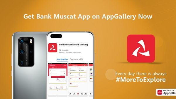Bank Muscat Mobile Banking App Joins Huawei AppGallery 
