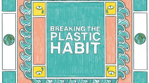 Worked on the visuals for the “Breaking the Plastic Habit”