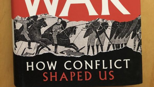 War: How Conflict Shaped Us by Margaret MacMillan