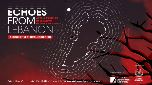 Echoes from Lebanon is a scream from Lebanon to the world, a shout to be heard echoing all over the world. Visit the Exhibition on www.artsandpolitics.me