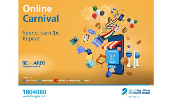 offering customers the opportunity to double their Burgan Reward points and miles Burgan Bank Launches The Online Carnival