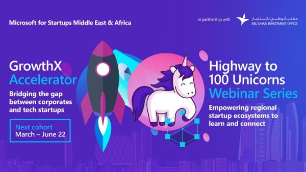 مايكروسوفت تعلن عن فتح باب التسجيل للدفعة الثانية من برنامج  "GrowthX Accelerator" للشركات الناشئة في الإمارات