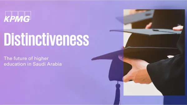 KPMG Report: Autonomous Universities Offer Distinctive Advantages for Saudi Arabia