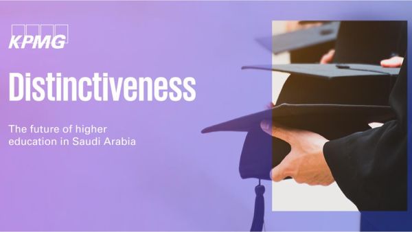 KPMG: Autonomous Universities Offer Distinctive Advantages for Saudi Arabia