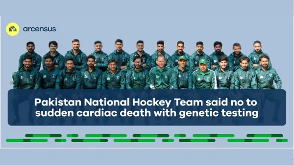 Arcensus Has Joined Hands With The Pakistani National Hockey Team To Initiate A Cardiac Preventive Genomic Program