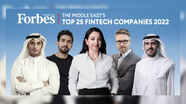 Forbes Middle East Reveals The Middle East’s Top 25 Fintech Companies 2022