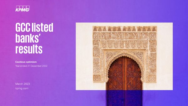 KPMG publishes eighth edition of the GCC listed banks’ results; Kuwait’s banking sector records highest growth in total assets