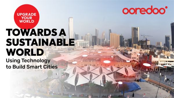 Ooredoo Kuwait Redefines Urban Living with Smart City Initiative 