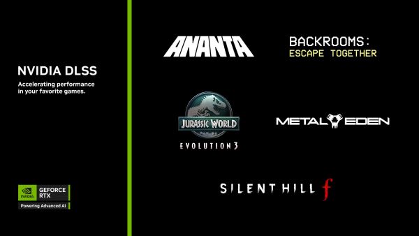 ألعاب ANANTA وBackrooms: Escape Together  وJurassic World Evolution 3  تنطلق مع دعم تقنية NVIDIA DLSS 4  