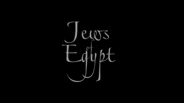 "Jews of Egypt" speaks of the once vibrant community of Hebrews living in Egypt.