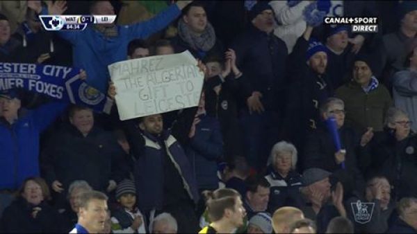 لافتة رائعة من انصار ليستر رياض محرز هو هدية الجزائر لليستر