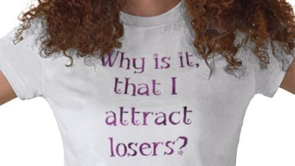 Women, or indeed men, can attract the wrong kind of attention from the opposite sex.  A pop-culture or trendy (not to mention cruel!)  label for this 'victim' is  'loser-magnet'.