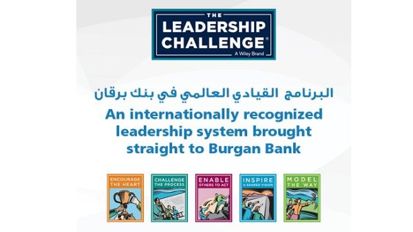 The Leadership Challenge® is being successfully offered to forty leaders at Burgan Bank who are actively involved in the initiative. T The Leadership Challenge® is being successfully offered to forty leaders at Burgan Bank who are actively involved in the initiative. T