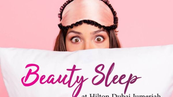 Enjoy a ‘Beauty Sleep’ at Hilton Dubai Jumeirah