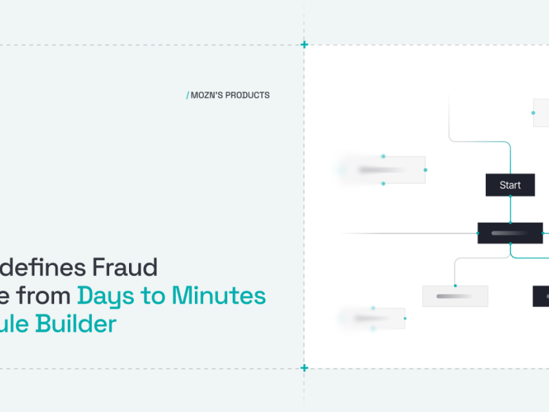 MOZN Redefines Fraud Response from Days to Minutes with AI Rule Builder