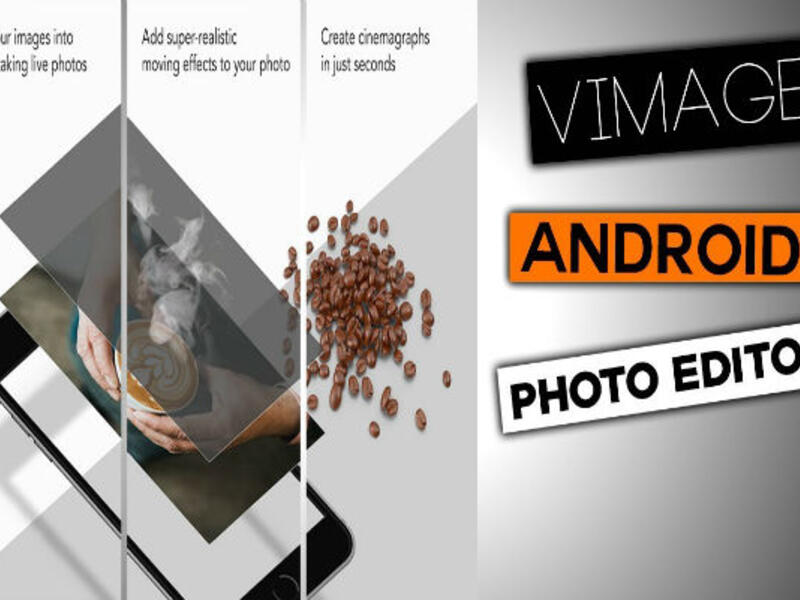 فئة الأكثر تسلية: Vimage هذا التطبيق يمكن المستخدم من إضافة رسوم متحركة إلى الصور.