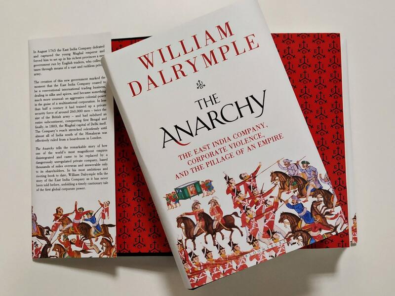الكتاب الثاني: «The Anarchy – الفوضى» من تأليف «William Dalrymple – ويليام دالريمبل».