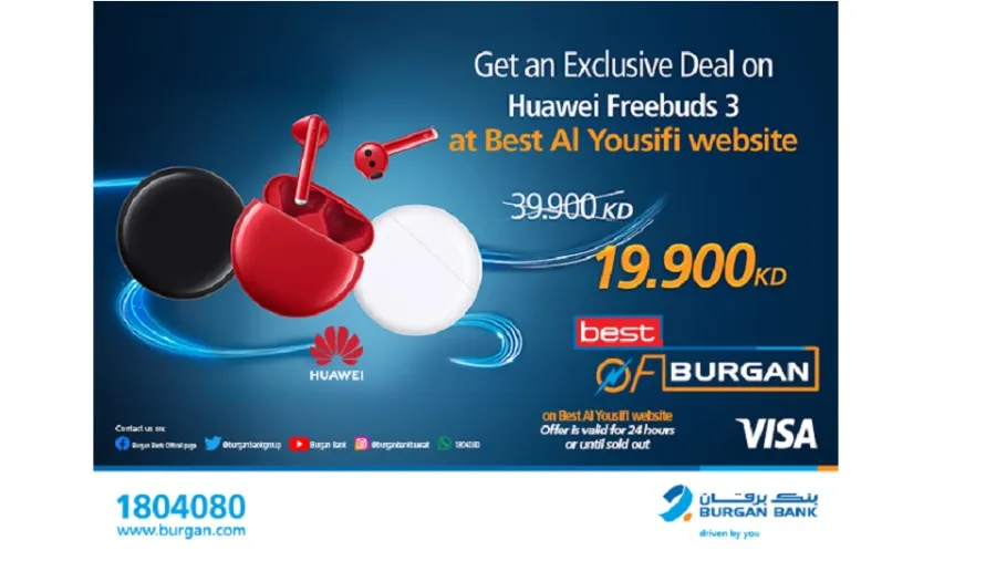 Burgan Bank Announces Its Special Monthly ‘Mega Hit’ Offer On Huawei Freebuds 3 From Best Al-yousifi