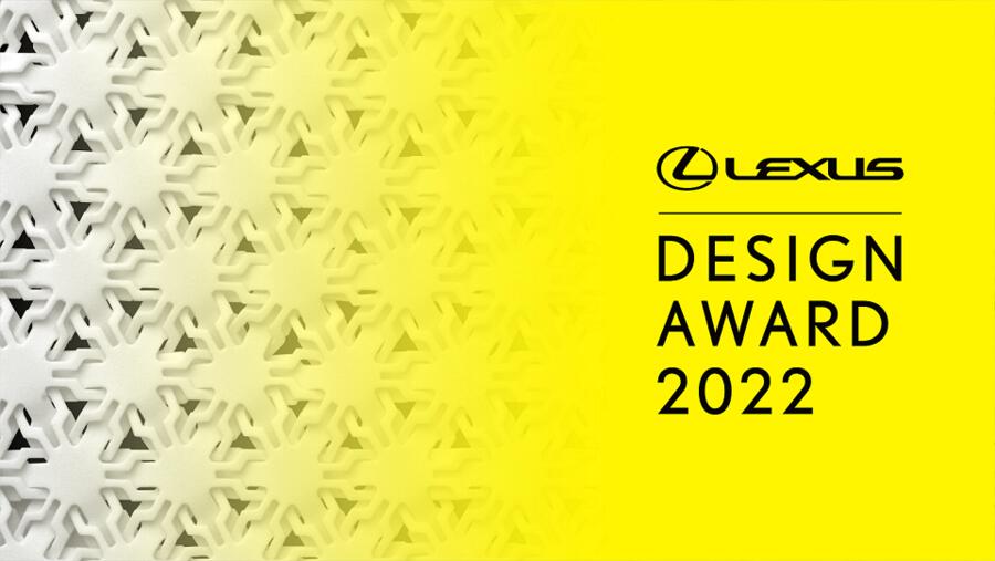 Final Call For Entries To Lexus Design Award 2022 As Competition Deadline Approaches 