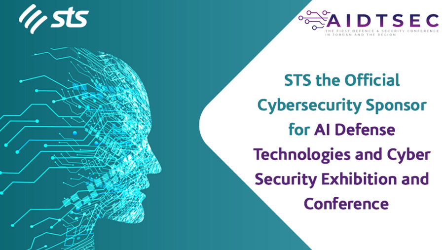 STS the Official Cybersecurity Sponsor for AI Defense Technologies and Cyber Security Exhibition and Conference    