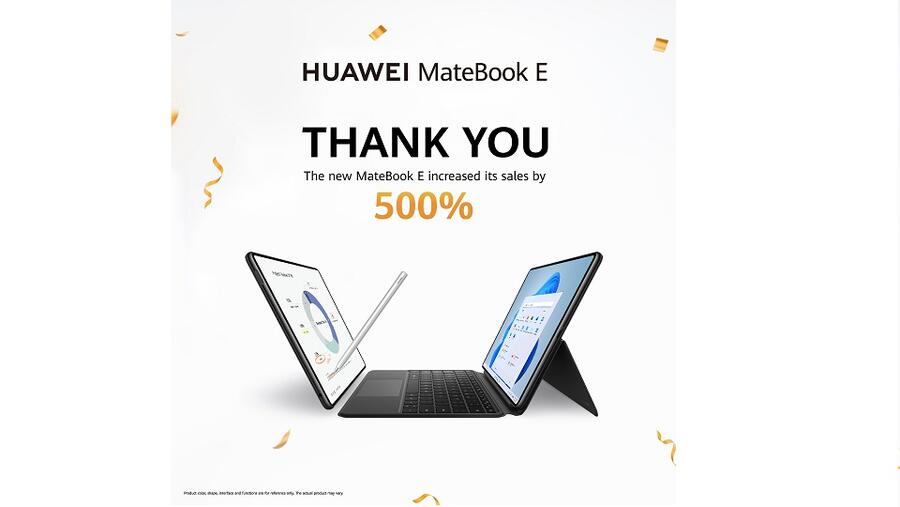 The Newly Launched Ultra-slim 2-in-1 Laptop Huawei Matebook E Achieves 500% Growth In Sales During Pre-order Phase 