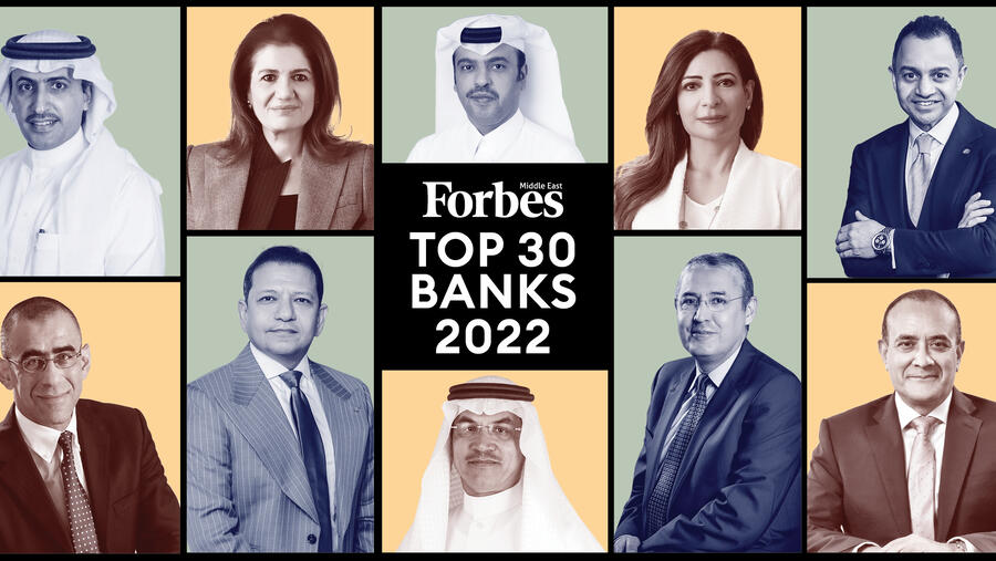 Forbes Middle East Reveals The Middle East’s Top 30 Banks 2022