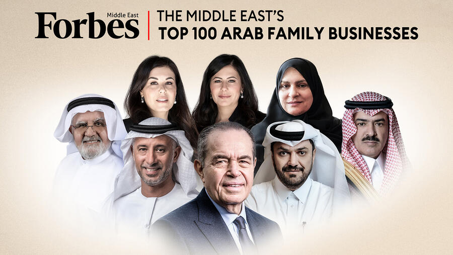 Forbes Middle East Reveals The Top 100 Arab Family Businesses 2022 
