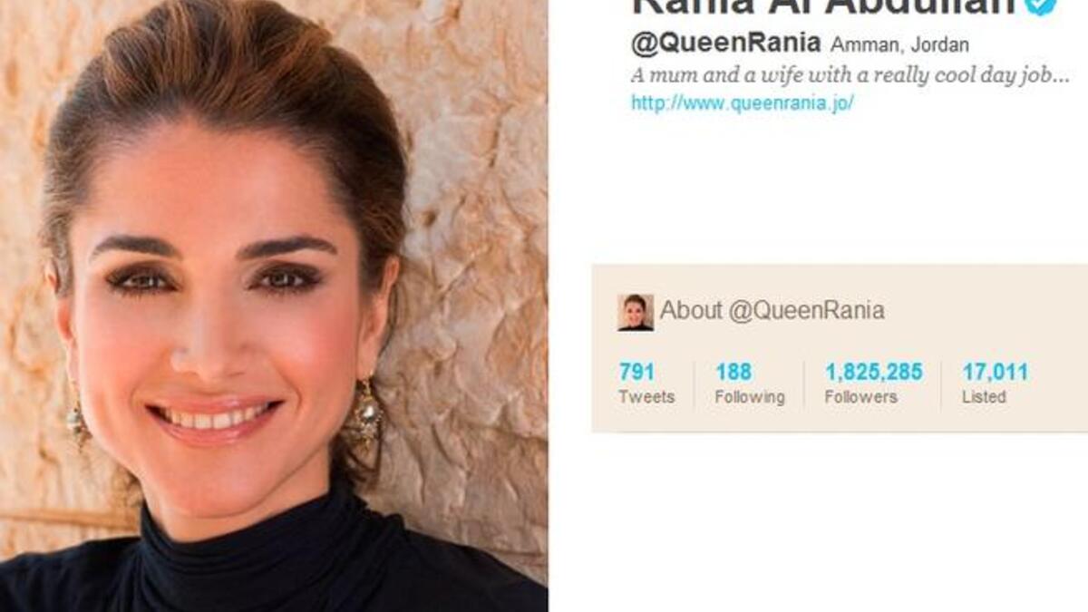 @QueenRania: Rania Al Abdullah is the savvy Queen to Jordan's King. His First Lady trail-blazed Royal tweeting early in 2009. She tweets between Arabic & English to promote peace through education & entrepreneurship, while celebrating Jordan. In Twitter years, she is an old-hand at working the Social Media playground for her charity agenda.
