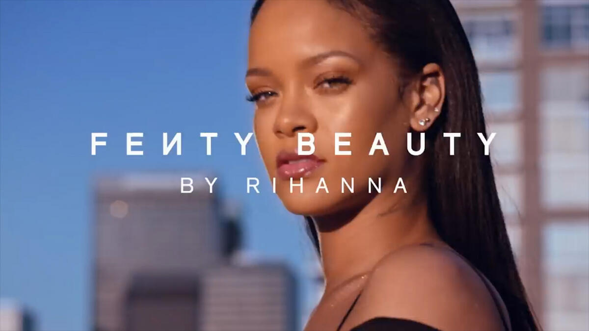 كما تمتلك "ريهانا" العلامة التجارية "Fenty Beauty" لمستحضرات التجميل والتي بدأت بيع منتجاتها في سبتمبر 2017، وفي الأسابيع القليلة الأولى من المبيعات، حققت العلامة التجارية حوالي 100 مليون دولار.