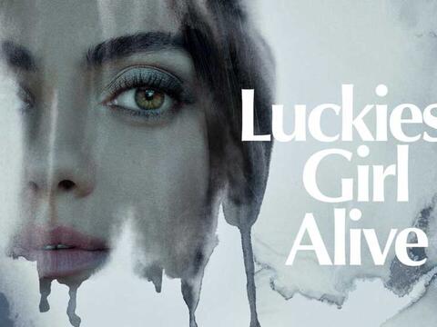 نيتفليكس تطرح فيلم الإثارة Luckiest Girl Alive.. أسرار غامضة وأحداث مثيرة